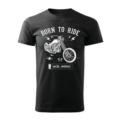 Born To Ride - Chopper